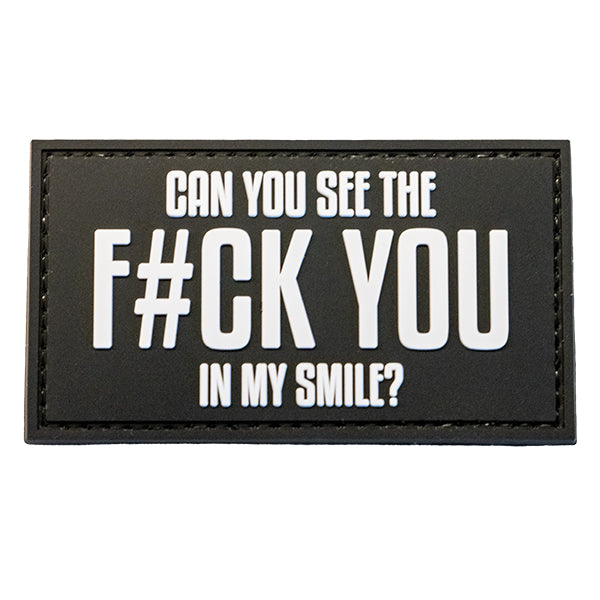 Morale Patch CAN YOU SEE THE F#CK YOU IN MY SMILE?