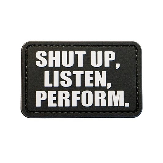 Morale Patch SHUT UP, LISTEN, PERFORM